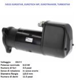 MOTORINO DI AVVIAMENTO IVECO EUROSTAR, EUROTECH MP, EUROTRAKKER, TURBOSTAR 24V, 6,6kW,